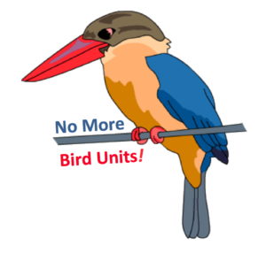 No More Bird Units